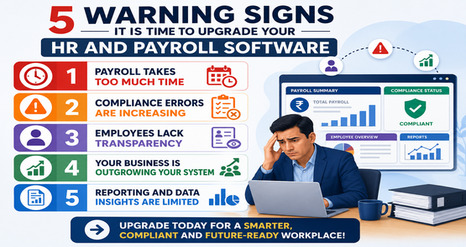 5 Warning Signs It Is Time to Upgrade Your HR and Payroll Software